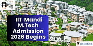 IIT Mandi M.Tech Admission 2026 Begins; Apply by April 17 @iitmandi.ac.in